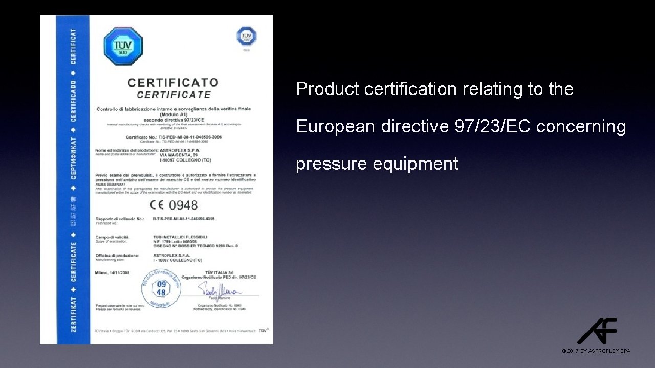 Product certification relating to the European directive 97/23/EC concerning pressure equipment © 2017 BY