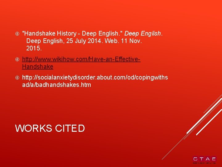  "Handshake History - Deep English. " Deep English, 25 July 2014. Web. 11