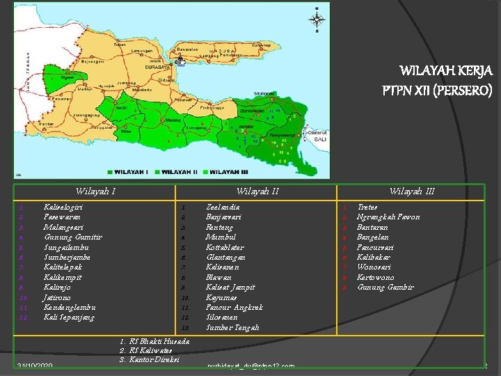 Peta Jawa Timur WILAYAH KERJA PTPN XII (PERSERO) Wilayah I 1. 2. 3. 4.