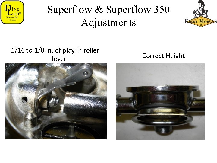 Superflow & Superflow 350 Adjustments 1/16 to 1/8 in. of play in roller lever