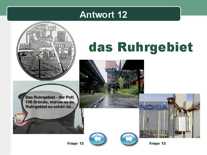 Antwort 12 das Ruhrgebiet Frage 12 Frage 13 