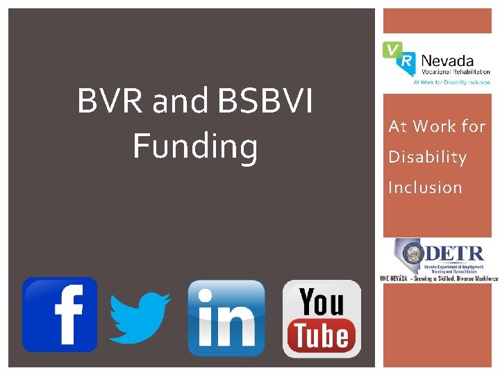 BVR and BSBVI Funding At Work for Disability Inclusion 