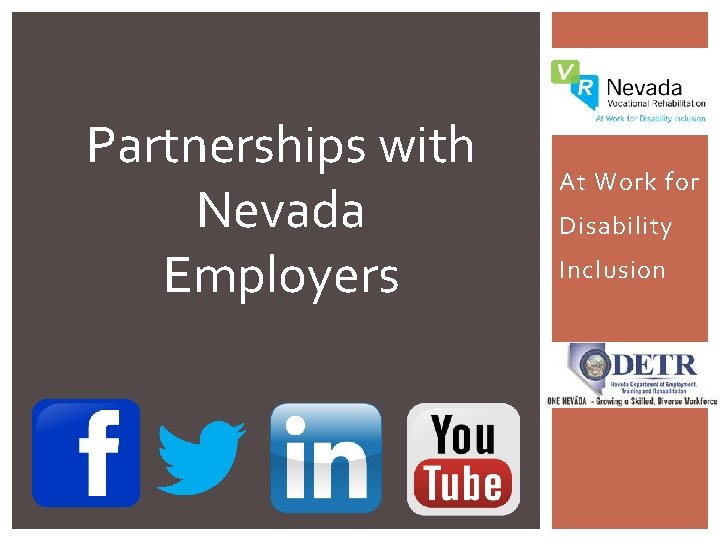 Partnerships with Nevada Employers At Work for Disability Inclusion 