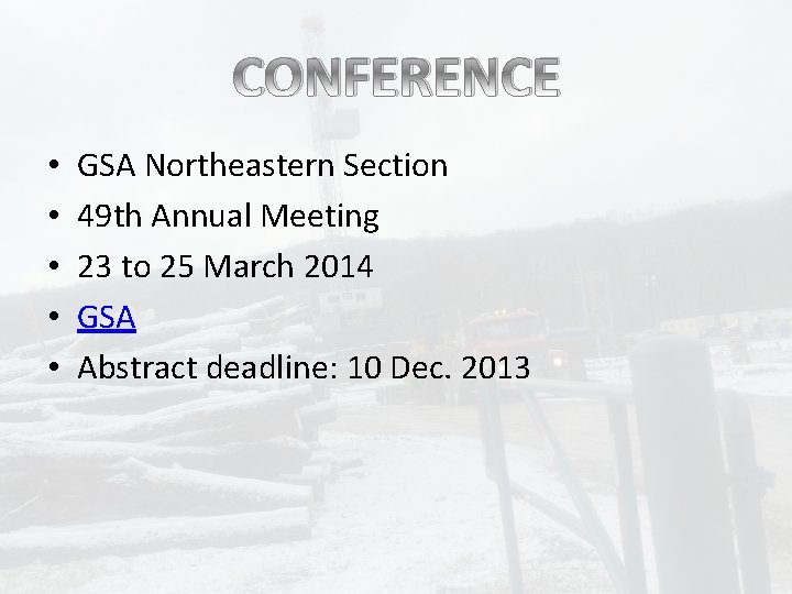 CONFERENCE • • • GSA Northeastern Section 49 th Annual Meeting 23 to 25