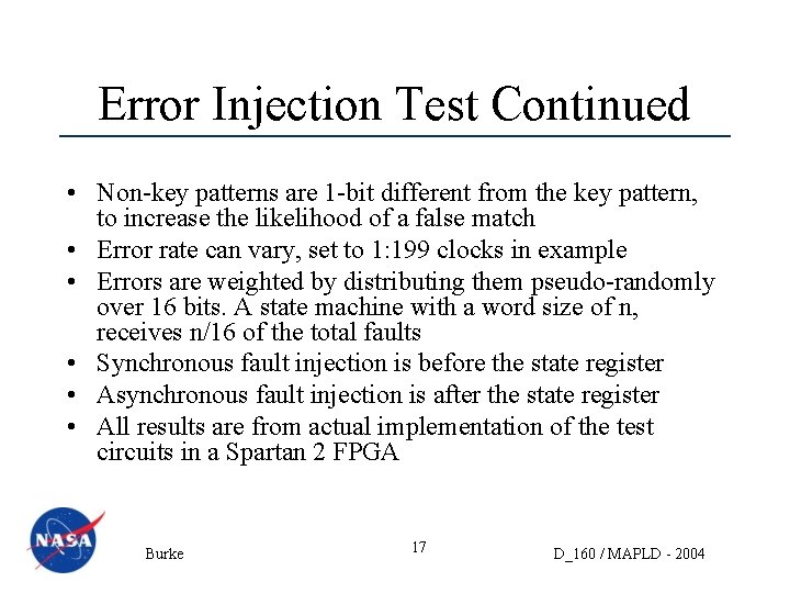 Error Injection Test Continued • Non-key patterns are 1 -bit different from the key