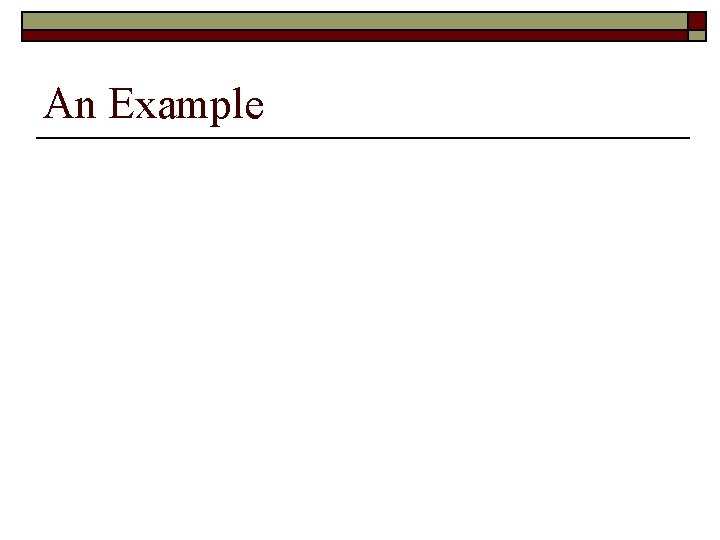 An Example 