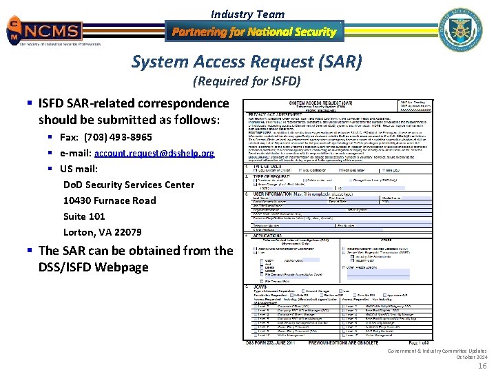 Industry Team System Access Request (SAR) (Required for ISFD) § ISFD SAR-related correspondence should