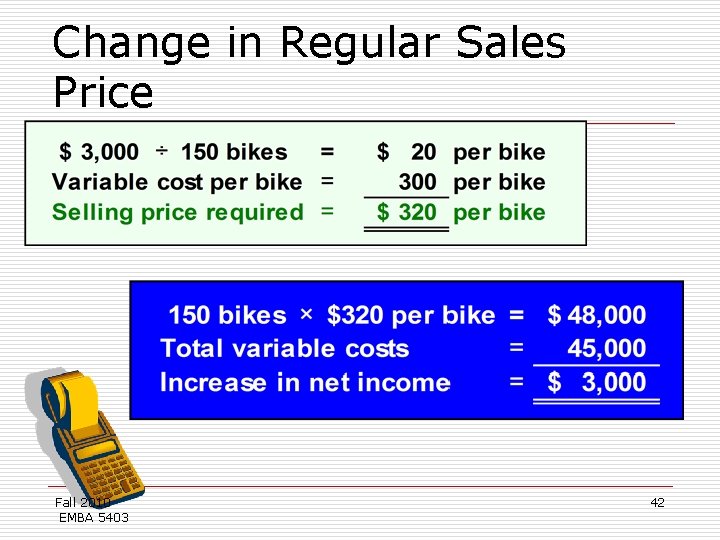 Change in Regular Sales Price Fall 2010 EMBA 5403 42 