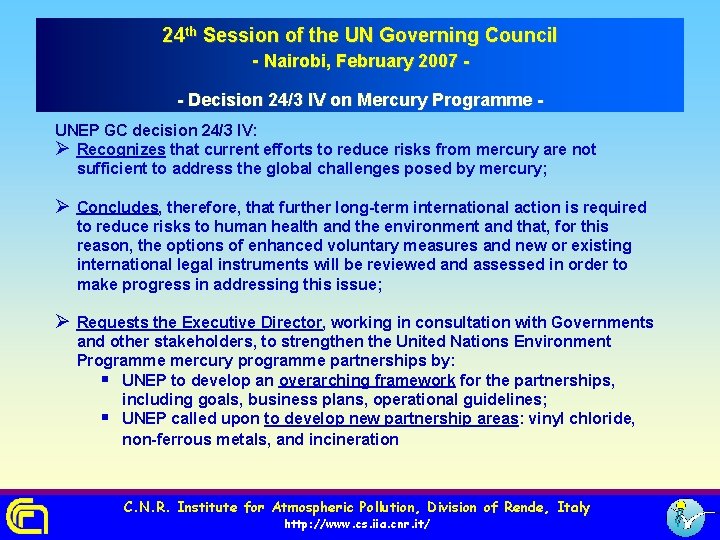24 th Session of the UN Governing Council - Nairobi, February 2007 - Decision