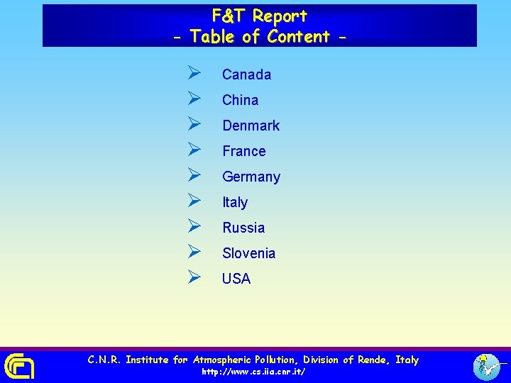F&T Report - Table of Content - Ø Ø Ø Ø Ø Canada China