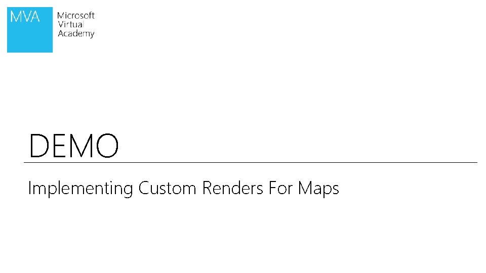 DEMO Implementing Custom Renders For Maps 