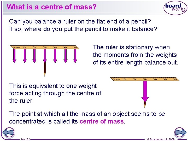 What is a centre of mass? Can you balance a ruler on the flat