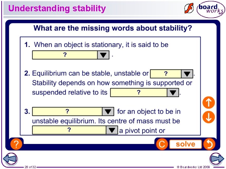Understanding stability 28 of 32 © Boardworks Ltd 2009 