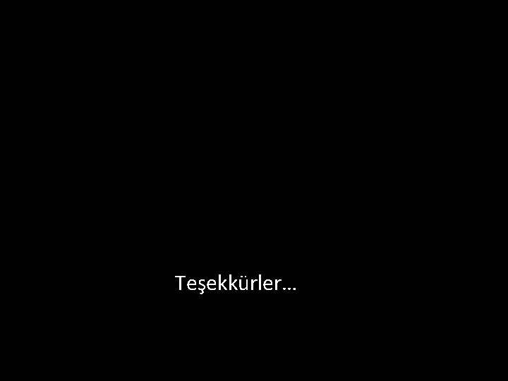 Teşekkürler… 