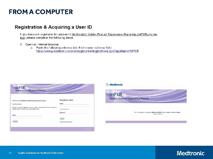 FROM A COMPUTER 27 Quality Guidelines for Medtronic Distributors 