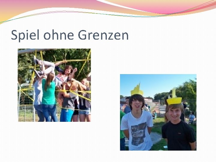 Spiel ohne Grenzen 
