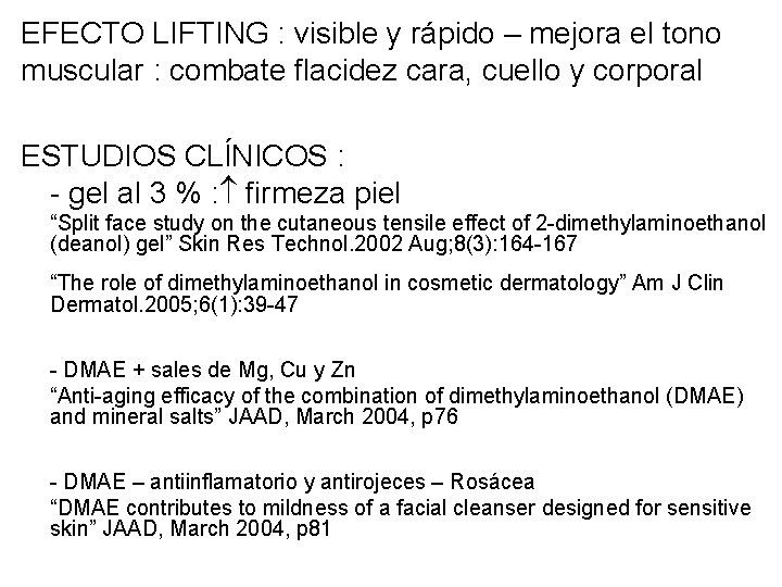 EFECTO LIFTING : visible y rápido – mejora el tono muscular : combate flacidez