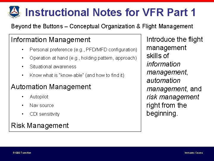 Instructional Notes for VFR Part 1 Beyond the Buttons – Conceptual Organization & Flight