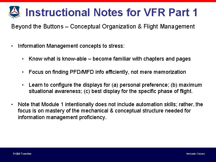 Instructional Notes for VFR Part 1 Beyond the Buttons – Conceptual Organization & Flight