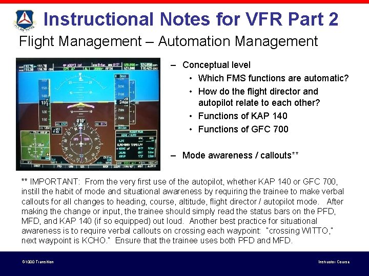 Instructional Notes for VFR Part 2 Flight Management – Automation Management – Conceptual level