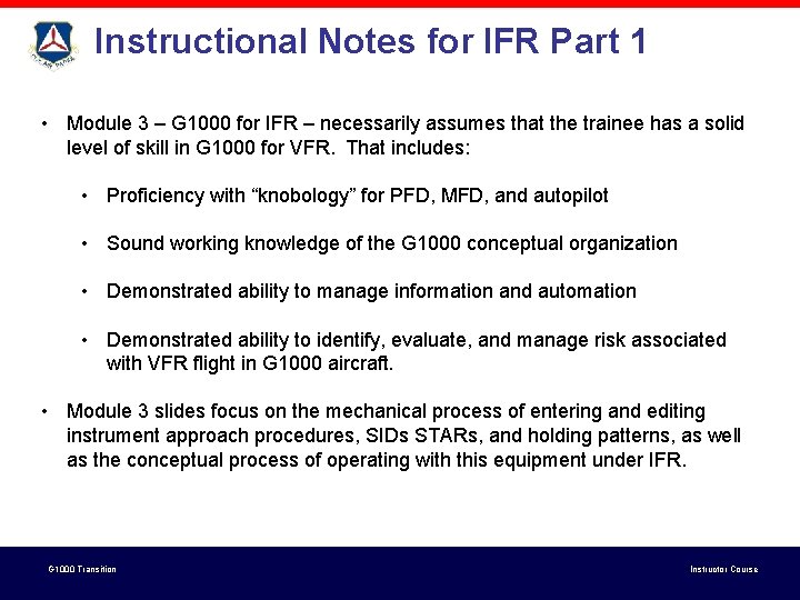 Instructional Notes for IFR Part 1 • Module 3 – G 1000 for IFR