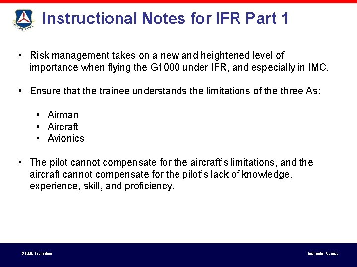 Instructional Notes for IFR Part 1 • Risk management takes on a new and