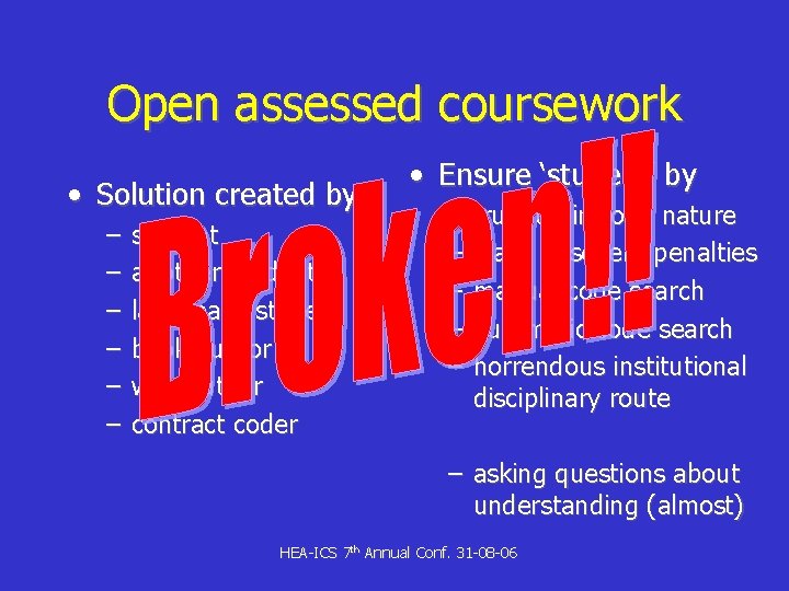 Open assessed coursework • Solution created by – – – student another student last