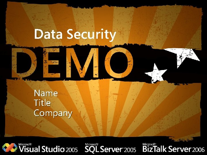 Data Security Name Title Company 