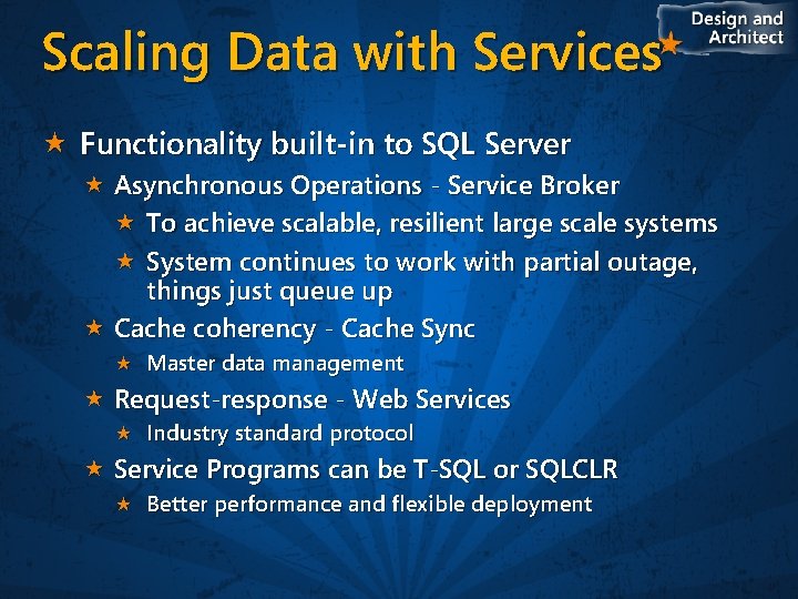 Scaling Data with Services Functionality built-in to SQL Server Asynchronous Operations - Service Broker