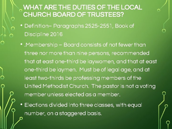 WHAT ARE THE DUTIES OF THE LOCAL CHURCH BOARD OF TRUSTEES? • Definition– Paragraphs