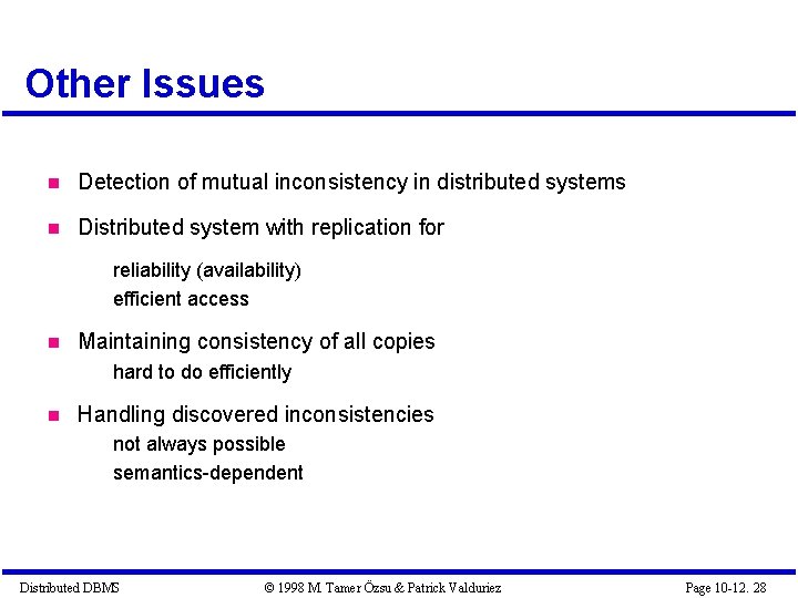 Other Issues Detection of mutual inconsistency in distributed systems Distributed system with replication for