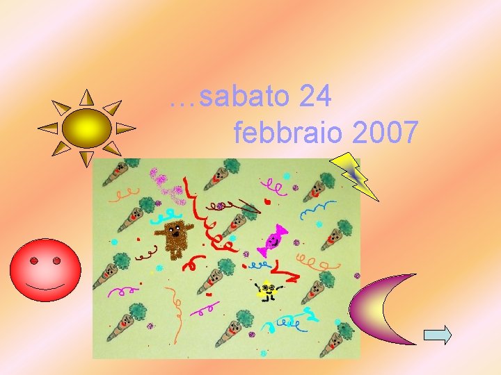 …sabato 24 febbraio 2007 