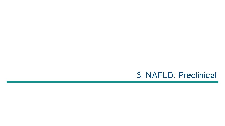 3. NAFLD: Preclinical 