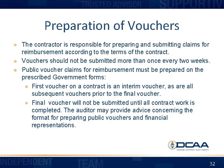 Preparation of Vouchers The contractor is responsible for preparing and submitting claims for reimbursement