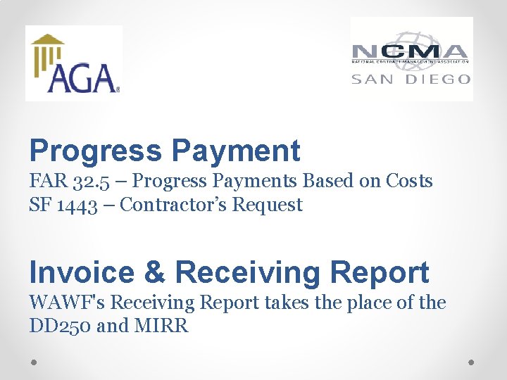 Progress Payment FAR 32. 5 – Progress Payments Based on Costs SF 1443 –