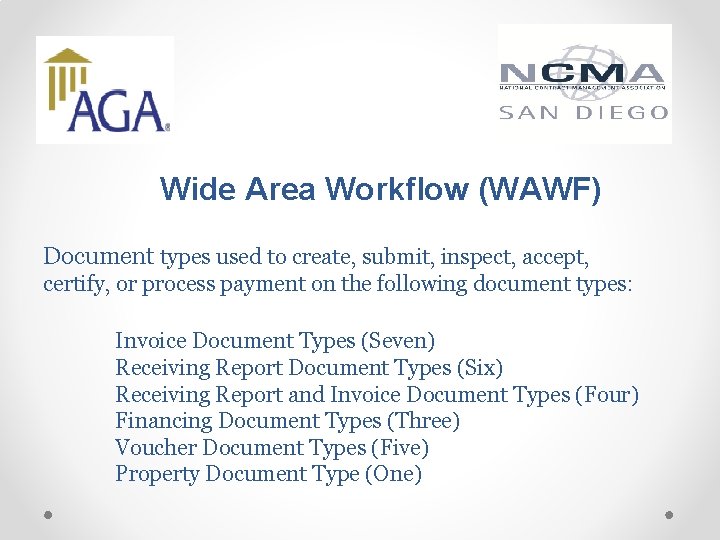 Wide Area Workflow (WAWF) Document types used to create, submit, inspect, accept, certify, or