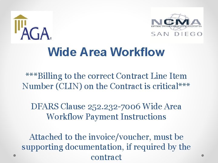 Wide Area Workflow ***Billing to the correct Contract Line Item Number (CLIN) on the