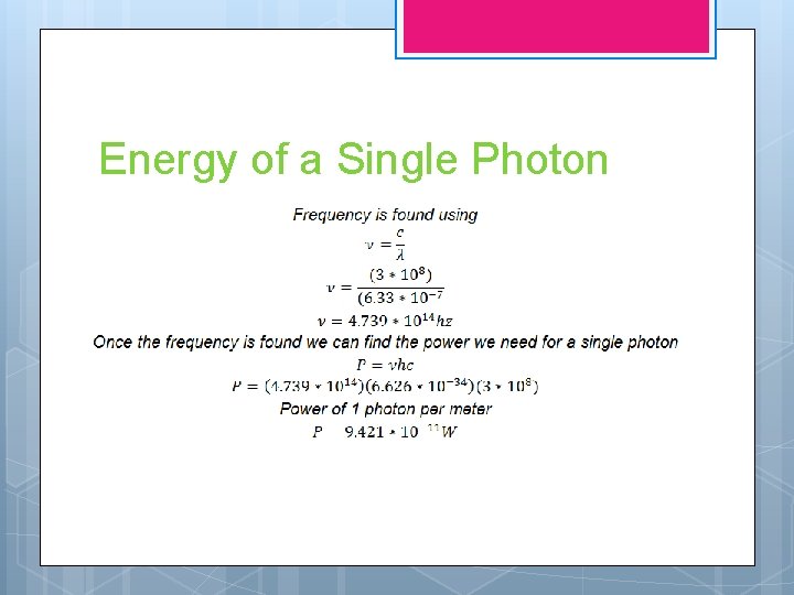 Energy of a Single Photon 
