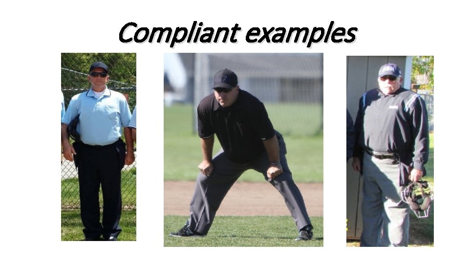 Compliant examples 