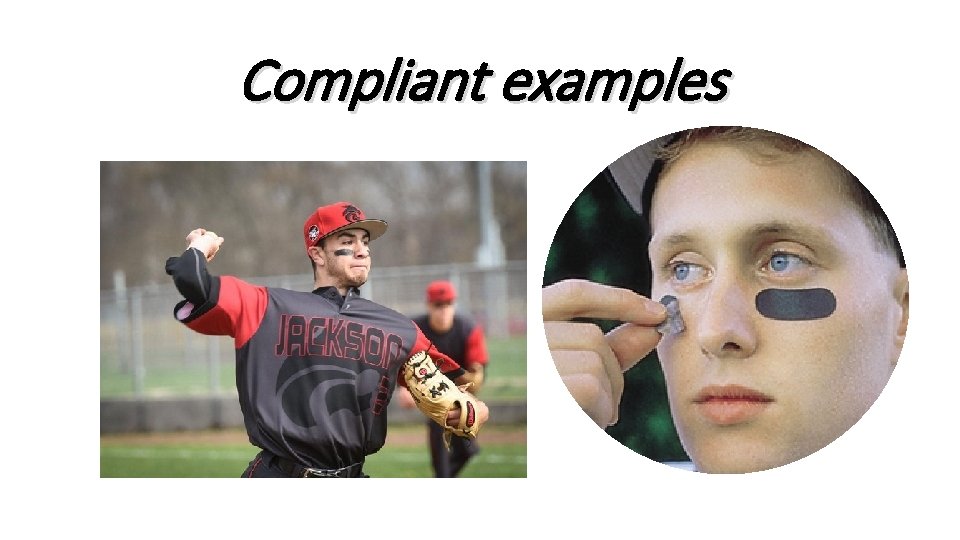 Compliant examples 