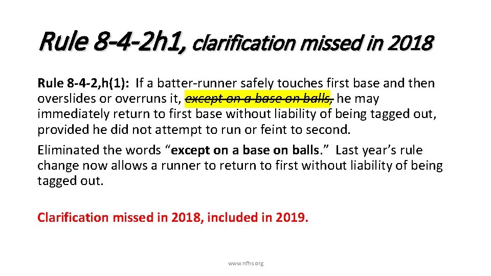 Rule 8 -4 -2 h 1, clarification missed in 2018 Rule 8 -4 -2,