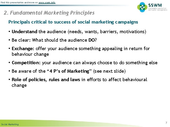 Find this presentation and more on www. sswm. info 2. Fundamental Marketing Principles Principals