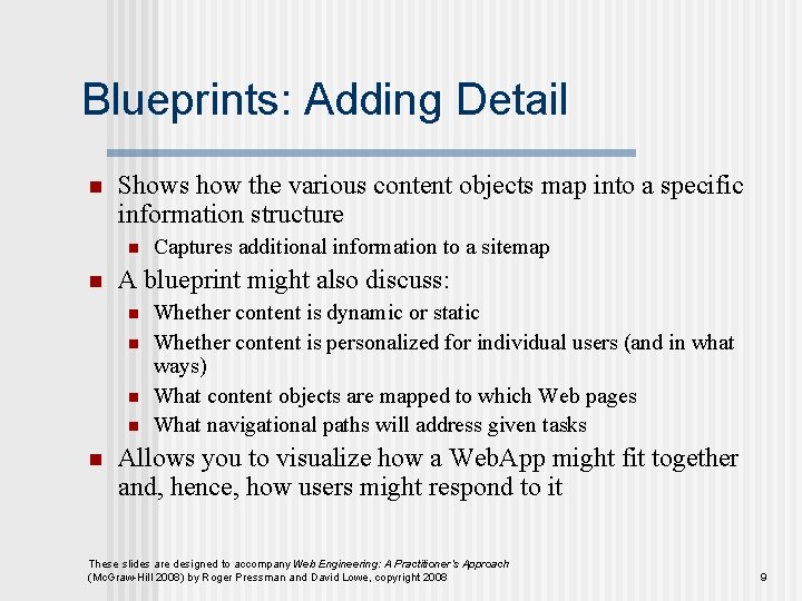 Blueprints: Adding Detail n Shows how the various content objects map into a specific