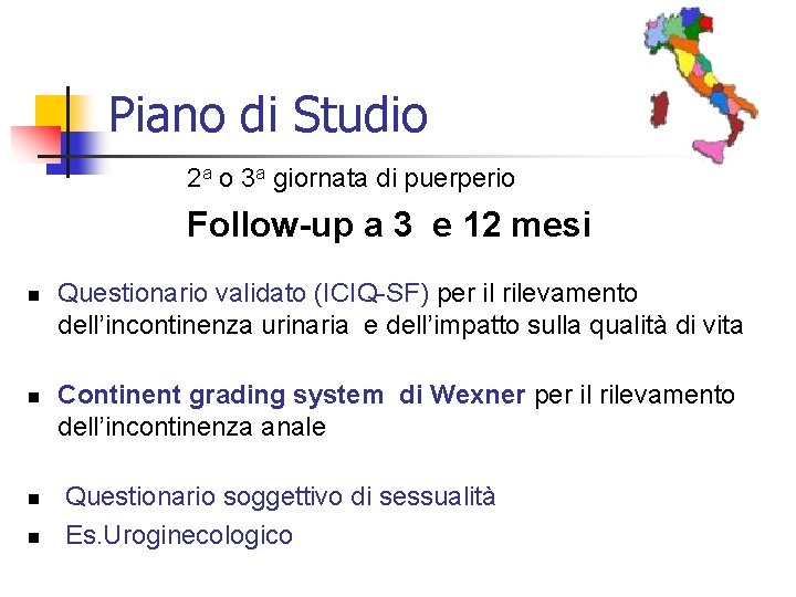 Piano di Studio 2 a o 3 a giornata di puerperio Follow-up a 3