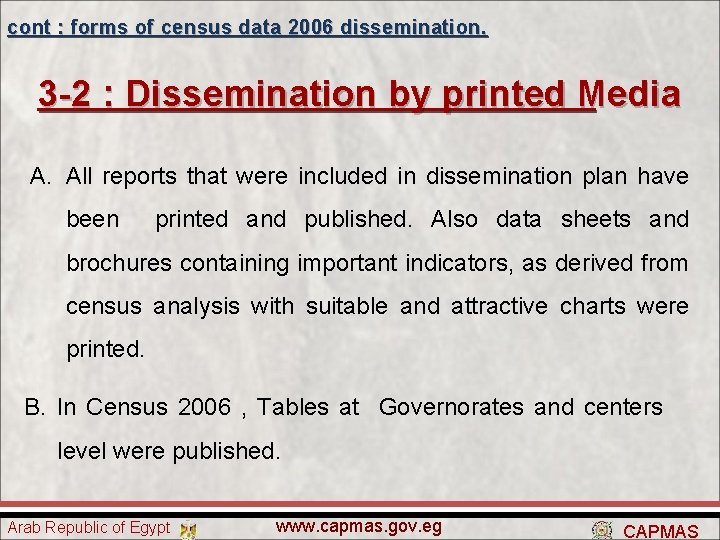 cont : forms of census data 2006 dissemination. 3 -2 : Dissemination by printed