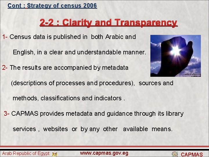 Cont : Strategy of census 2006 2 -2 : Clarity and Transparency 1 -