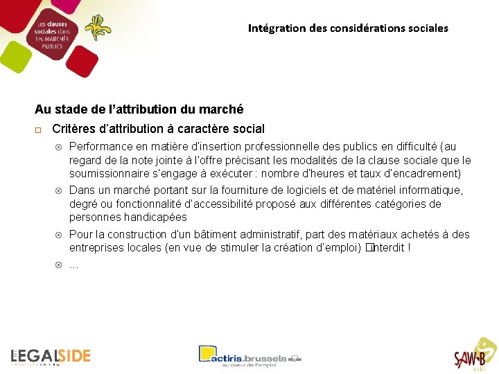 Intégration des considérations sociales Au stade de l’attribution du marché Critères d’attribution à caractère