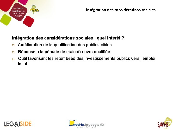 Intégration des considérations sociales : quel intérêt ? Amélioration de la qualification des publics