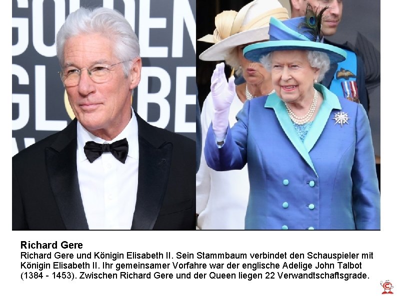 Richard Gere und Königin Elisabeth II. Sein Stammbaum verbindet den Schauspieler mit Königin Elisabeth