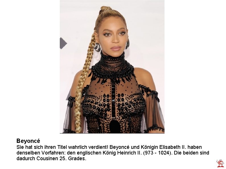 Beyoncé Sie hat sich ihren Titel wahrlich verdient! Beyoncé und Königin Elisabeth II. haben